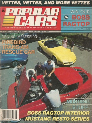 POPULAR CARS 1984 AUG - VETTE & MUSTANG SPECIAL, AUTO ELECTRIC